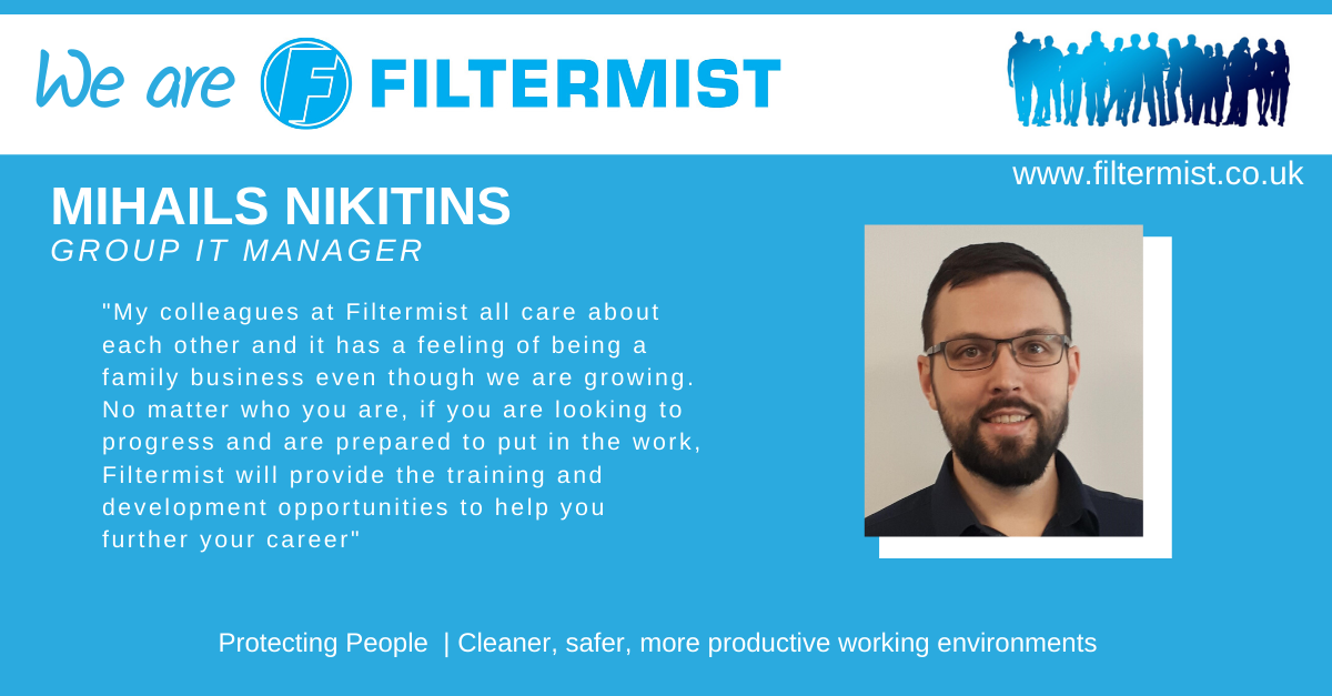 We are Filtermist…  Mihails Nikitins